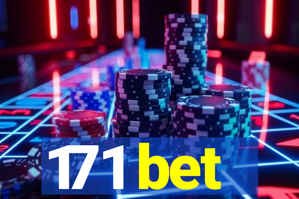 171 bet